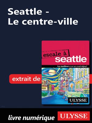 cover image of Seattle--Le centre-ville